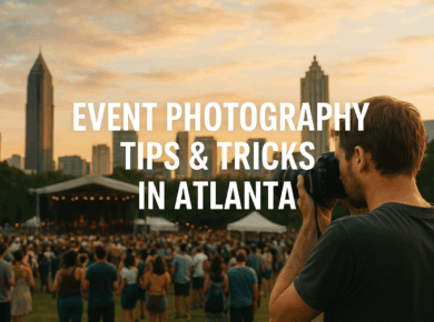 Event Photography Tips & Tricks in Atlanta